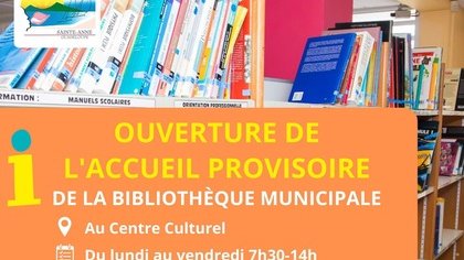 OUVERTURE DE L'ACCUEIL PROVISOIRE DE LA BIBLIOTHÈQUE MUNICIPALE AU CENTRE CULTUREL