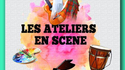 Les Ateliers du Centre Culturel en scène 