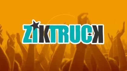 ZIK TRUCK ARRIVE !