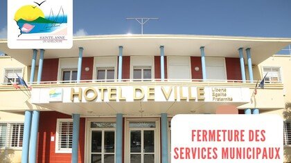 FERMETURE EXCEPTIONNELLE DES SERVICES MUNICIPAUX 
