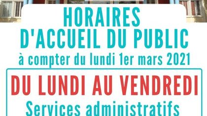 COVID-19 - AMENAGEMENT DES HORAIRES D'ACCUEIL DU PUBLIC 
