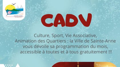 CADV DECEMBRE 2022 : CULTURE ET ANIMATION DANS LA VILLE
