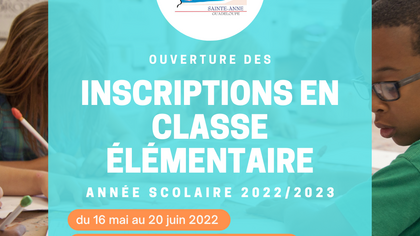 RENTRÉE SCOLAIRE 2022/2023 : OUVERTURE DE LA CAMPAGNE D'INSCRIPTIONS EN CLASSE ÉLÉMENTAIRE