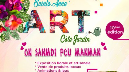 "Sainte-Anne Art Coté Jardin" fête ses 10 ans !