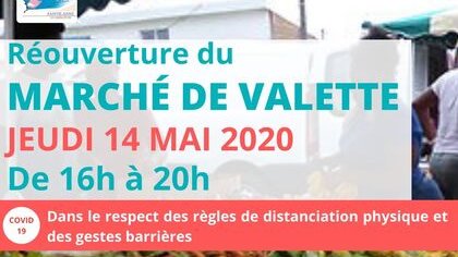 RÉOUVERTURE DU MARCHÉ DE VALETTE 