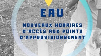 AMENAGEMENT DES HORAIRES DES POINTS D'APPROVISIONNEMENT EN EAU