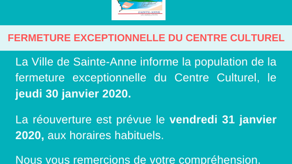 FERMETURE EXCEPTIONNELLE DU CENTRE CULTUREL