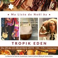 liste de noel tropik eden