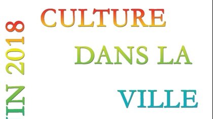 Culture dans la ville - Juin 2018