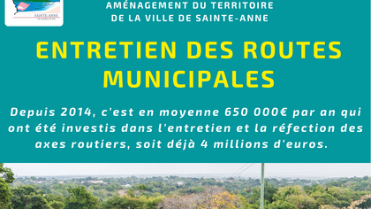 TRAVAUX ROUTIERS : La Ville de Sainte-Anne a mis en place une programmation pluriannuelle afin d'améliorer son réseau routier