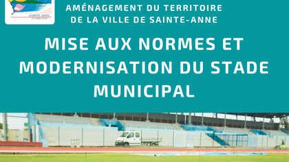 MISE AUX NORMES ET MODERNISATION DU STADE MUNICIPAL