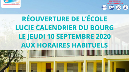 Réouverture de l'école Lucie Calendrier du bourg le jeudi 10 septembre 2020, aux horaires habituels